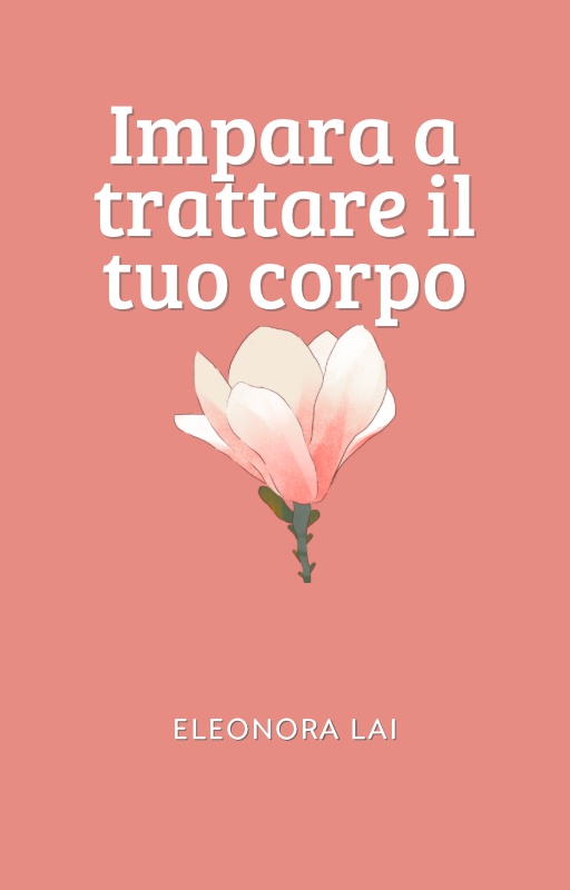 Impara a trattare il corpo