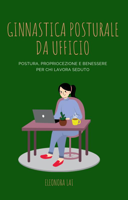 Ginnastica Posturale da Ufficio